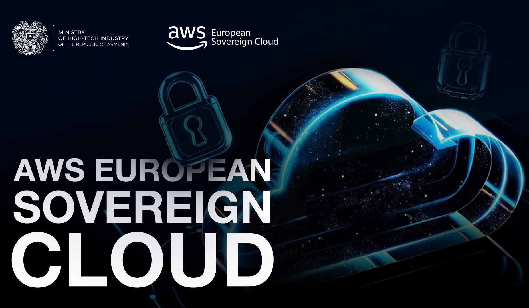 ԲՏԱ նախարարը կարևորել է AWS-ի եվրոպական «սուվերեն ամպ»-ի գործարկումը՝ որպես տվյալների անվտանգության և նորարարության համադրություն